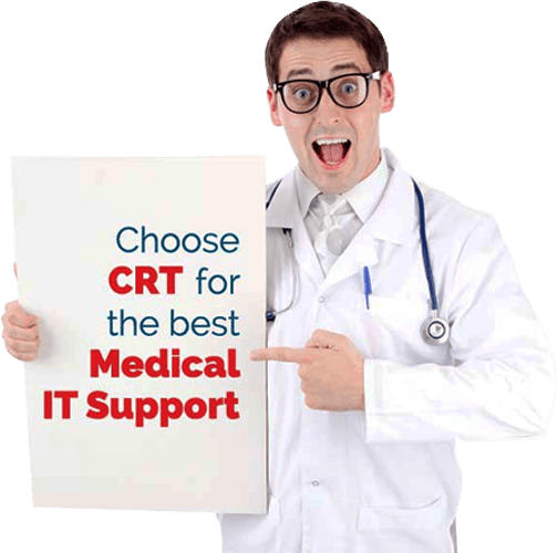 Choose CRT for the best Medical IT Support